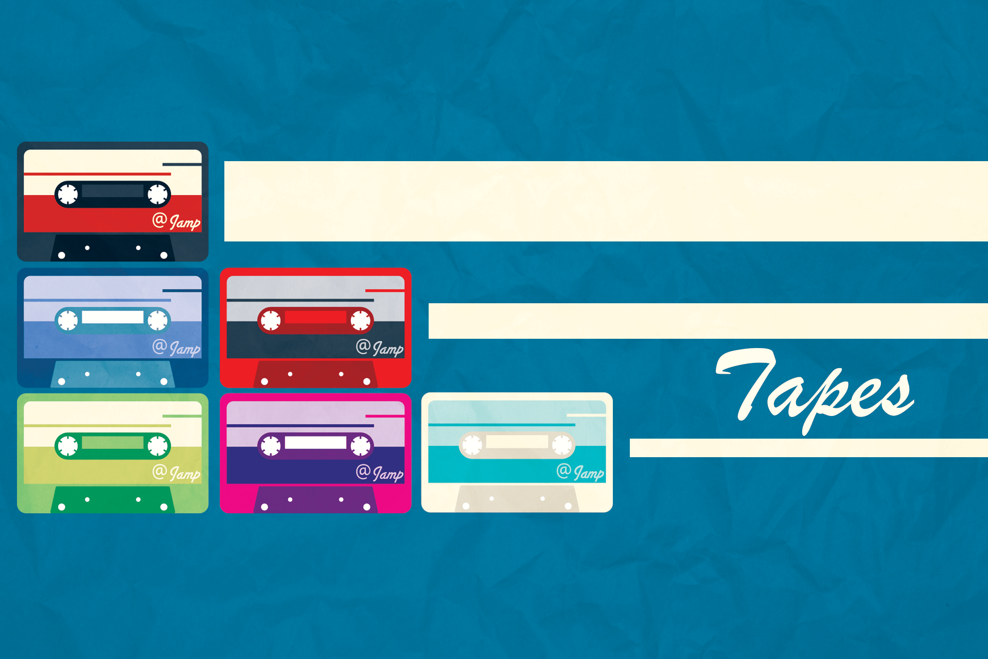 Tapes